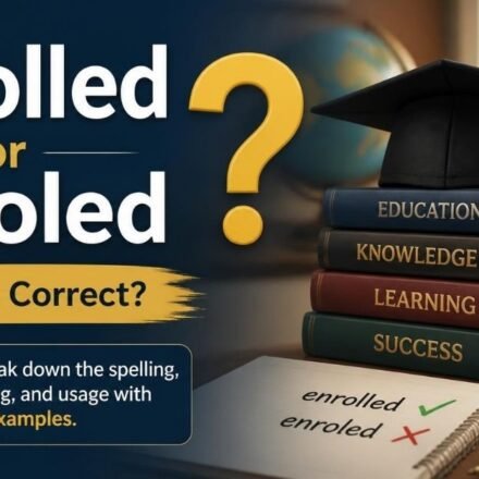 enrolled or enroled